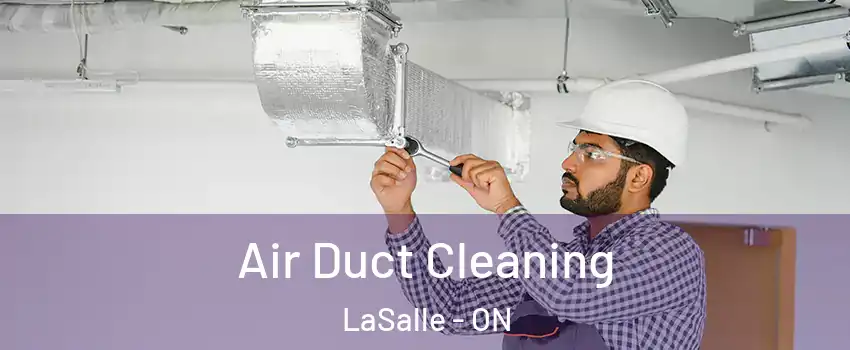 Air Duct Cleaning LaSalle - ON