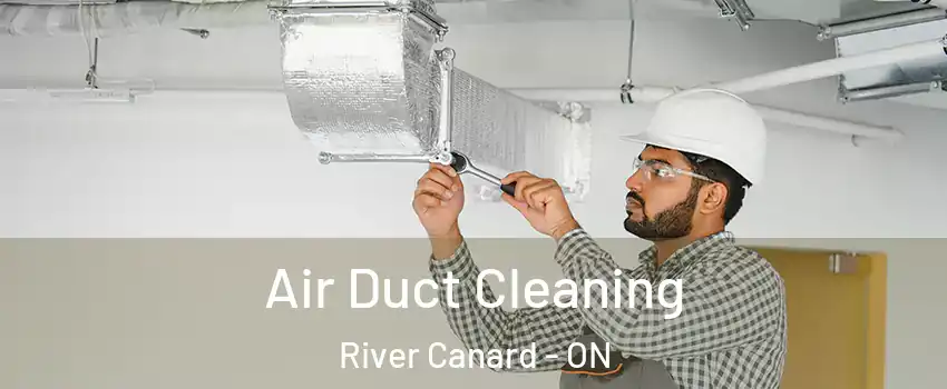  Air Duct Cleaning River Canard - ON
