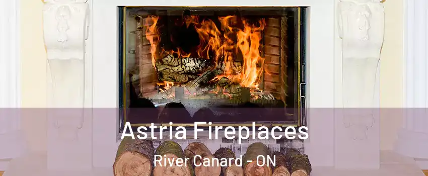  Astria Fireplaces River Canard - ON