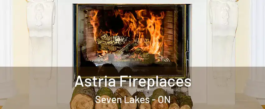  Astria Fireplaces Seven Lakes - ON