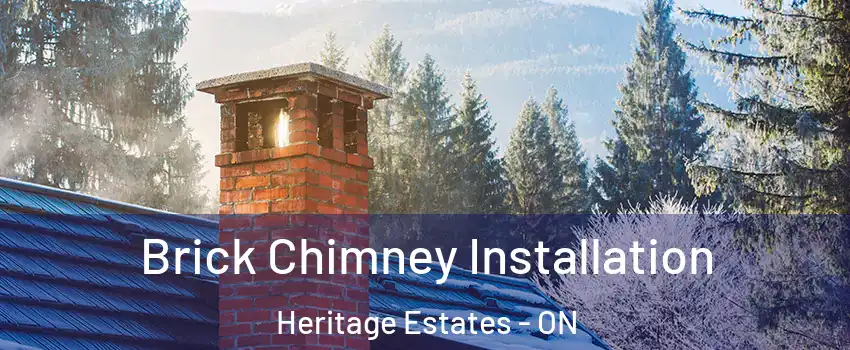  Brick Chimney Installation Heritage Estates - ON