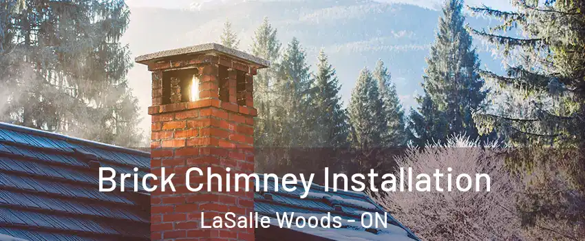  Brick Chimney Installation LaSalle Woods - ON