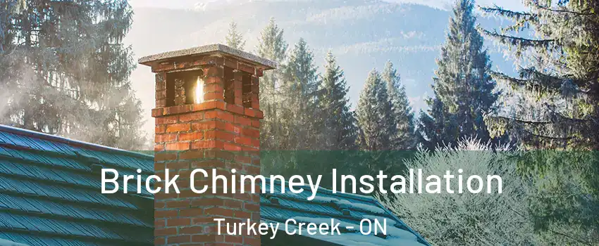  Brick Chimney Installation Turkey Creek - ON