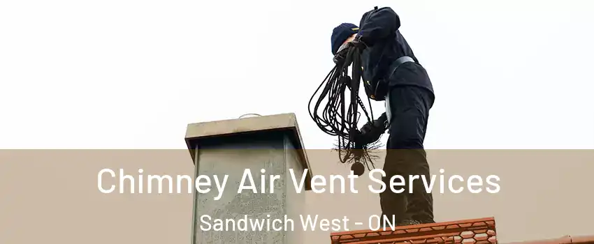  Chimney Air Vent Services Sandwich West - ON