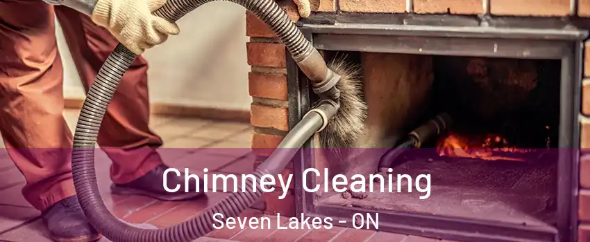  Chimney Cleaning Seven Lakes - ON