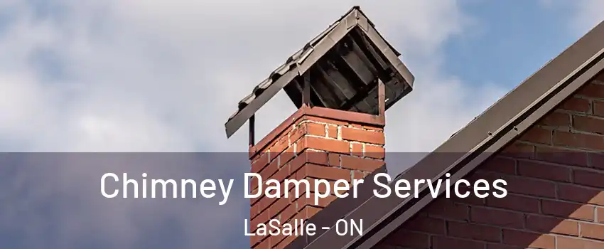  Chimney Damper Services LaSalle - ON