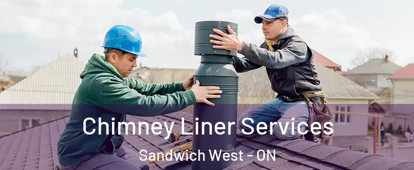  Chimney Liner Services Sandwich West - ON