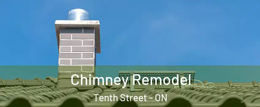  Chimney Remodel Tenth Street - ON