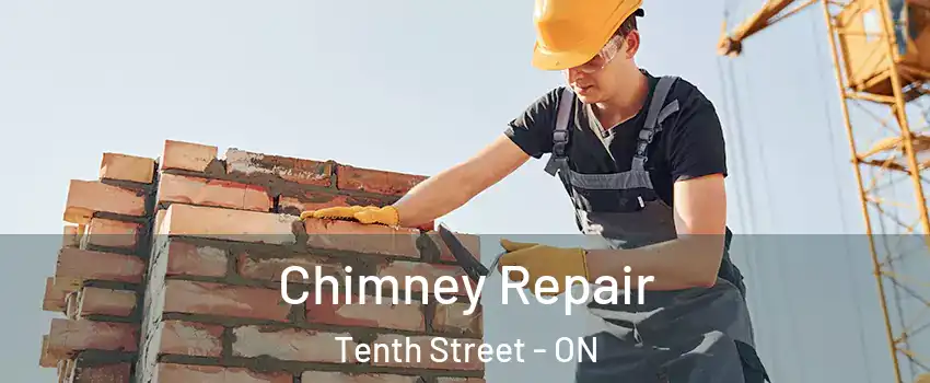  Chimney Repair Tenth Street - ON