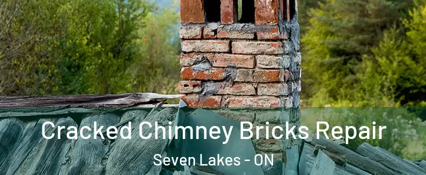  Cracked Chimney Bricks Repair Seven Lakes - ON