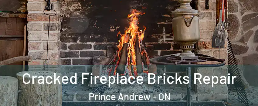  Cracked Fireplace Bricks Repair Prince Andrew - ON