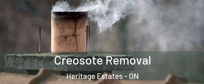  Creosote Removal Heritage Estates - ON