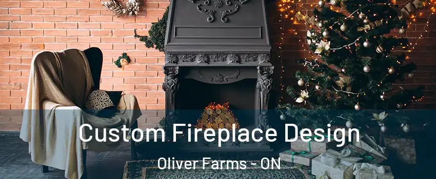  Custom Fireplace Design Oliver Farms - ON
