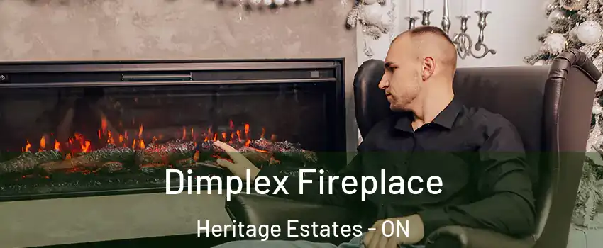 Dimplex Fireplace Heritage Estates - ON