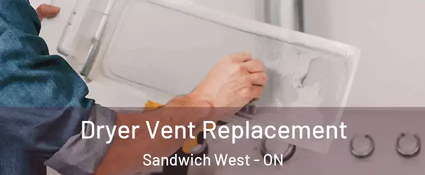  Dryer Vent Replacement Sandwich West - ON
