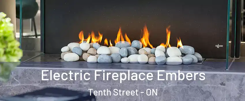  Electric Fireplace Embers Tenth Street - ON