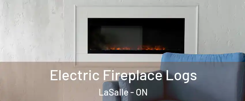  Electric Fireplace Logs LaSalle - ON