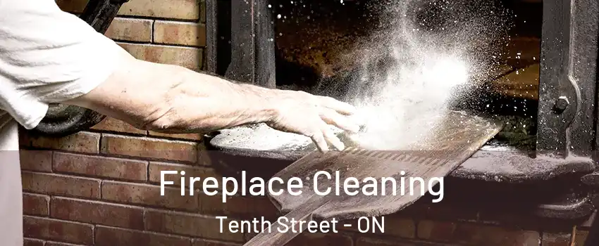  Fireplace Cleaning Tenth Street - ON