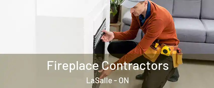  Fireplace Contractors LaSalle - ON