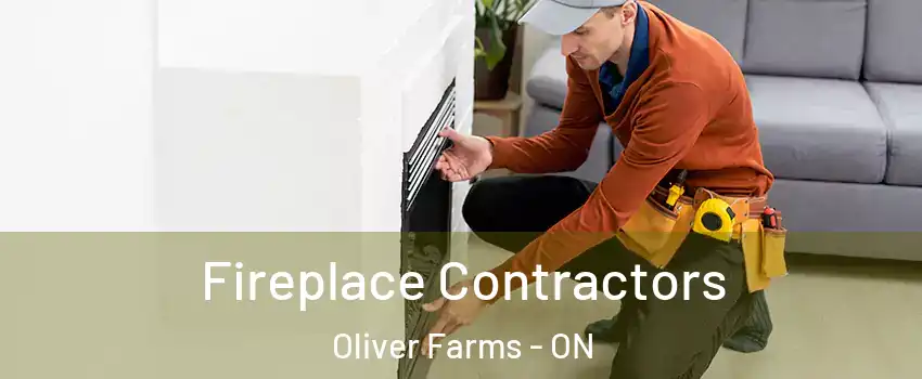 Fireplace Contractors Oliver Farms - ON