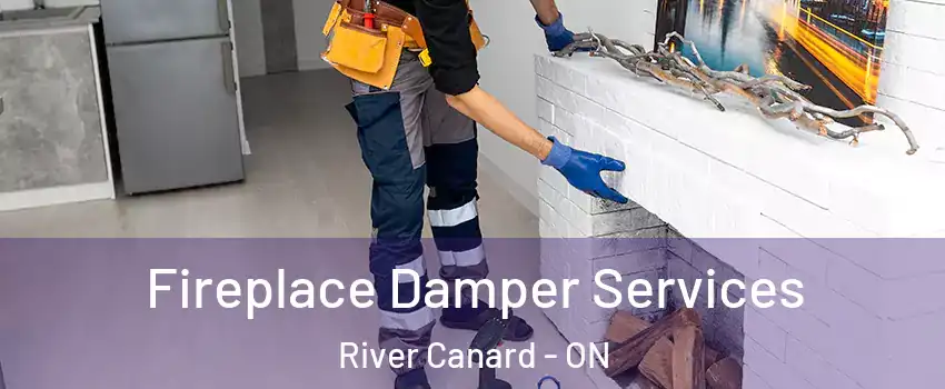  Fireplace Damper Services River Canard - ON