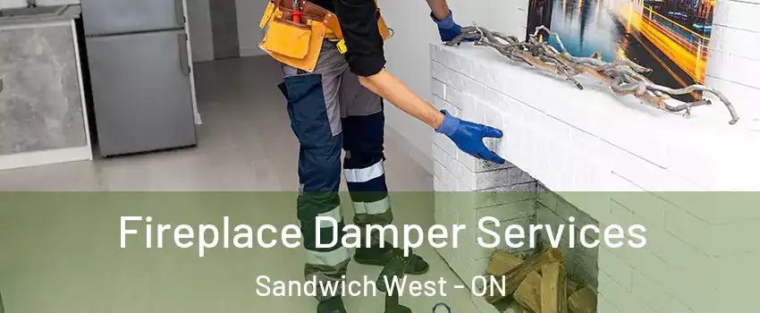 Fireplace Damper Services Sandwich West - ON