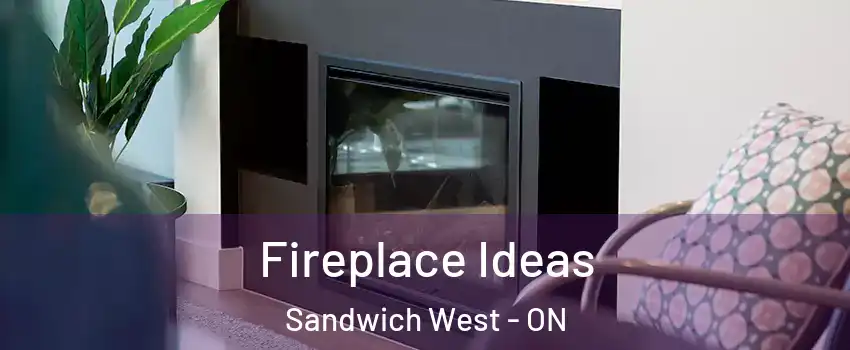  Fireplace Ideas Sandwich West - ON