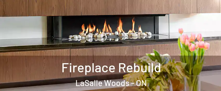  Fireplace Rebuild LaSalle Woods - ON