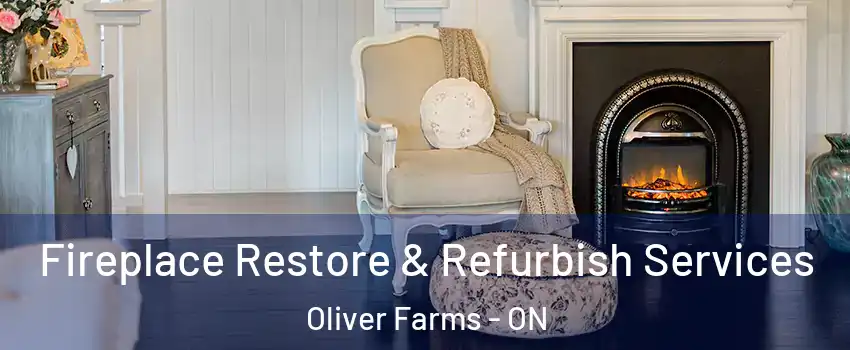 Fireplace Restore & Refurbish Services Oliver Farms - ON