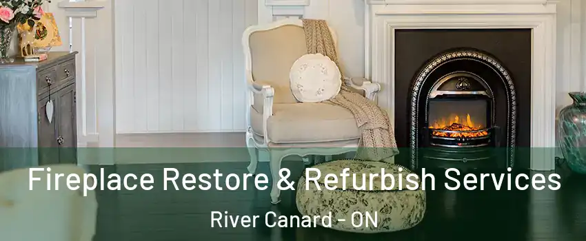 Fireplace Restore & Refurbish Services River Canard - ON