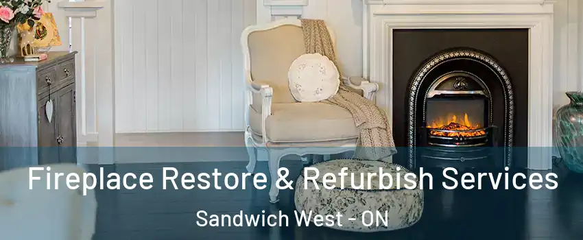 Fireplace Restore & Refurbish Services Sandwich West - ON