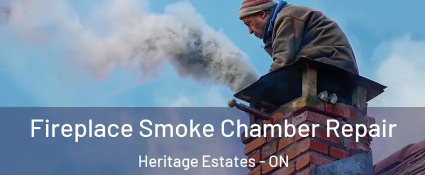  Fireplace Smoke Chamber Repair Heritage Estates - ON