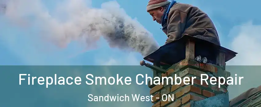  Fireplace Smoke Chamber Repair Sandwich West - ON