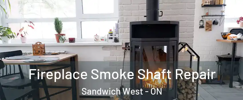  Fireplace Smoke Shaft Repair Sandwich West - ON