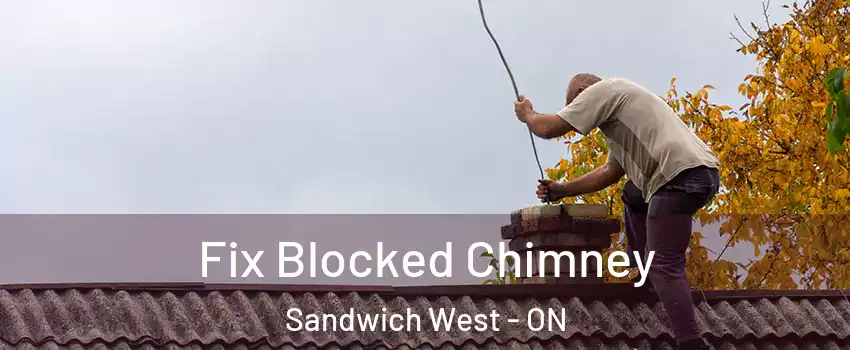  Fix Blocked Chimney Sandwich West - ON