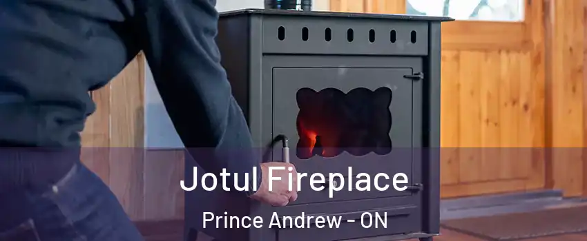  Jotul Fireplace Prince Andrew - ON