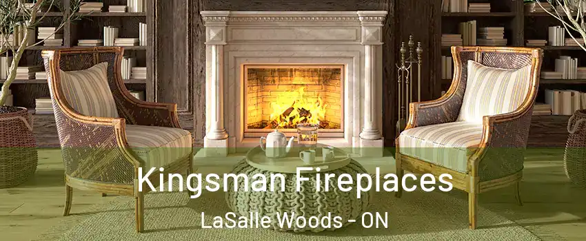 Kingsman Fireplaces LaSalle Woods - ON