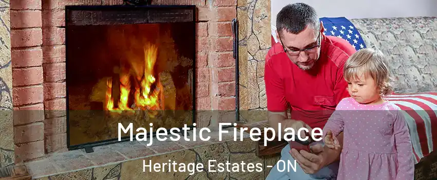  Majestic Fireplace Heritage Estates - ON