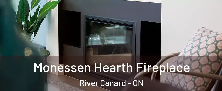  Monessen Hearth Fireplace River Canard - ON