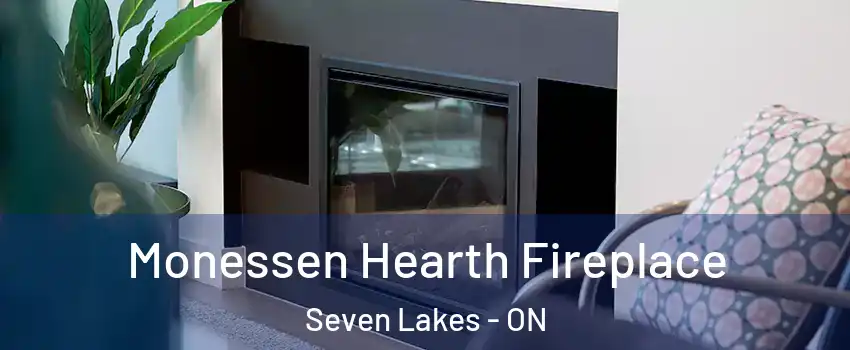 Monessen Hearth Fireplace Seven Lakes - ON