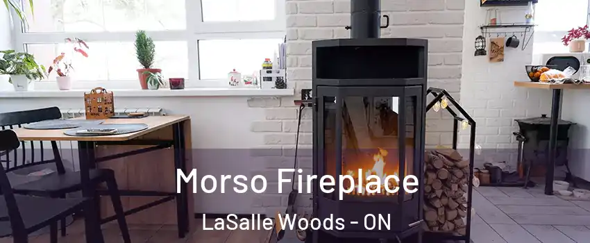  Morso Fireplace LaSalle Woods - ON