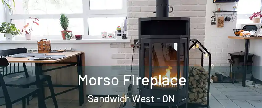  Morso Fireplace Sandwich West - ON