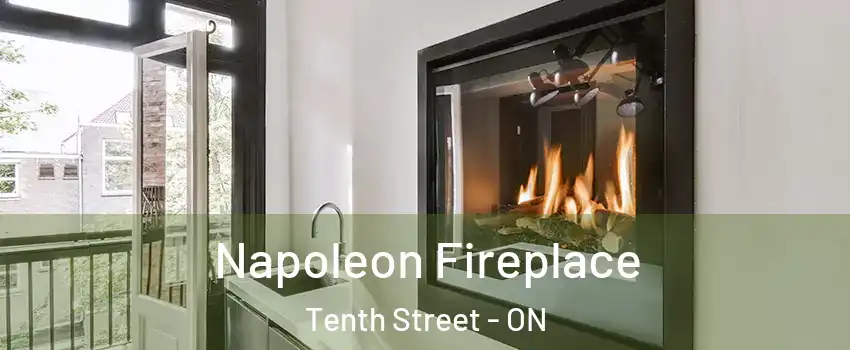  Napoleon Fireplace Tenth Street - ON