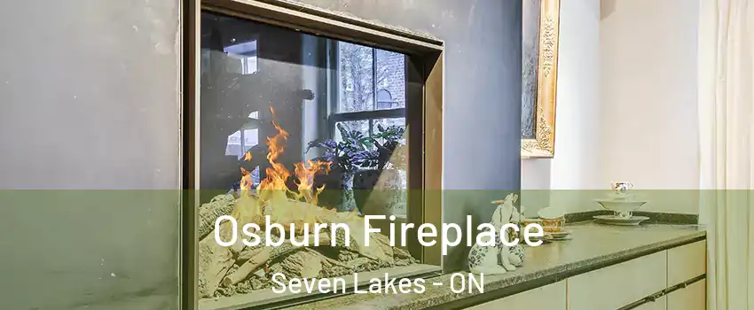  Osburn Fireplace Seven Lakes - ON