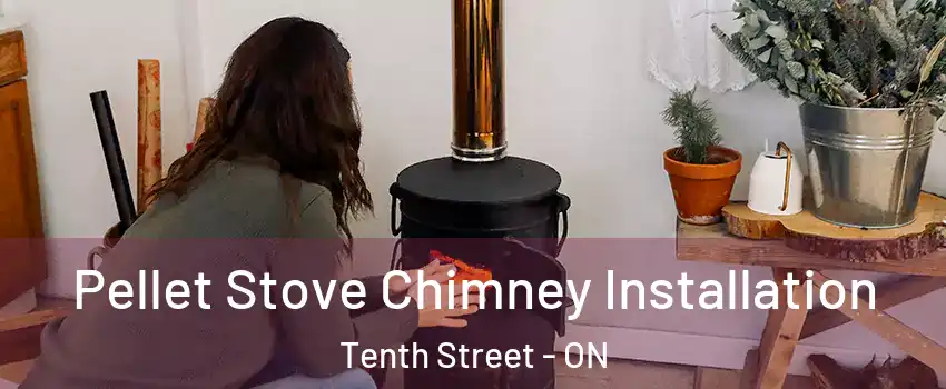  Pellet Stove Chimney Installation Tenth Street - ON