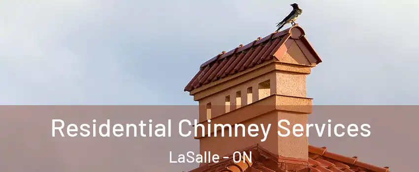  Residential Chimney Services LaSalle - ON