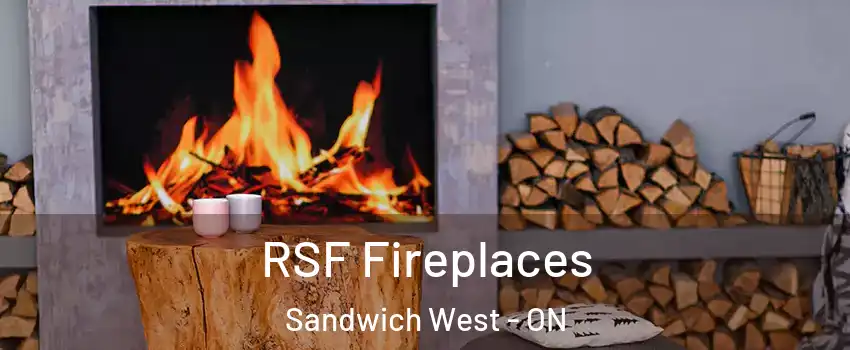  RSF Fireplaces Sandwich West - ON