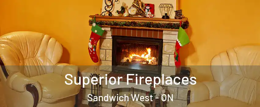  Superior Fireplaces Sandwich West - ON