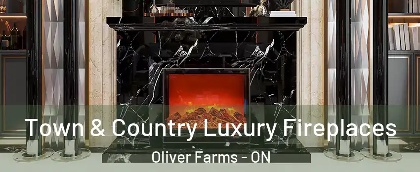  Town & Country Luxury Fireplaces Oliver Farms - ON