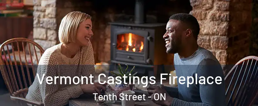  Vermont Castings Fireplace Tenth Street - ON